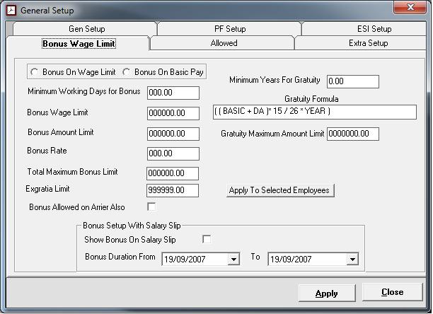 2: Bonus/Gratuity Setup: You can give bonus to employee on wages or on basic pay. You have to enter minimum working days on which you want to give bonus. You can set bonus wages limit.