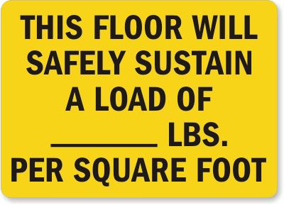 General Requirements Floor Loading Protection Load ratings must be marked