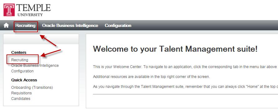 Navigation Taleo is accessed from the TUPortal. Click on Taleo Talent Management System.