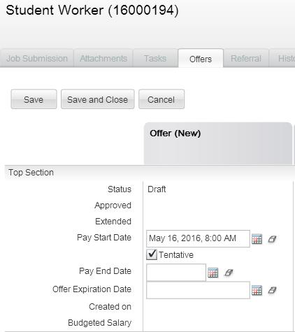 Offer Grid Enter: Pay Start Date the date of the student s first day of work Pay End Date leave this blank Offer Expiration Date Field will autofill TRAINING TIP By