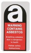 Labelling Warning labels or appropriate signage will be carried out to ACMs considered to be a significant risk where this is deemed to: Help prevent accidental damage, and Not cause undue concern