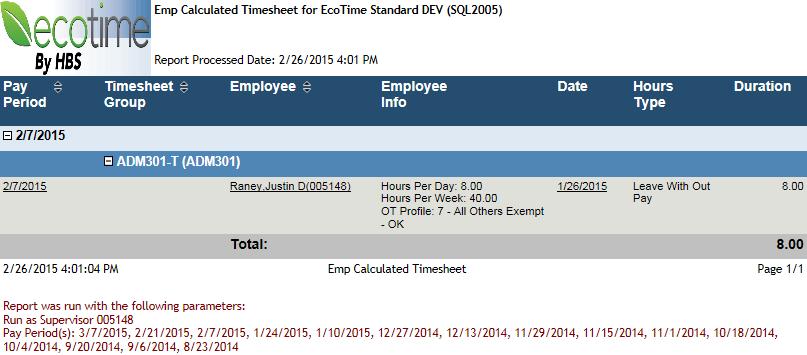 Step 1 Generate an employee calculated time sheet report: To generate an employee calculated time sheet report, click on it.