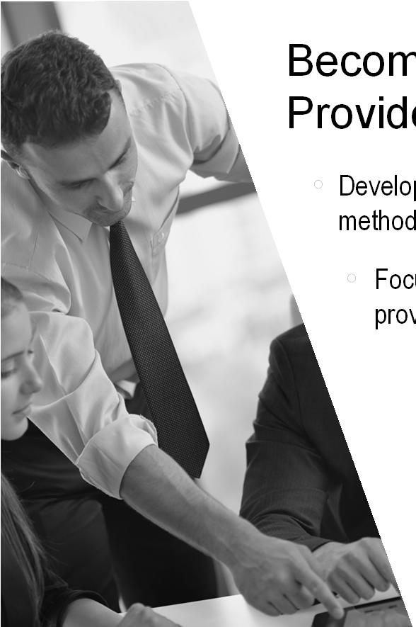 Becoming Proactive with Provider Benchmarking Develop benchmarking and data analytic