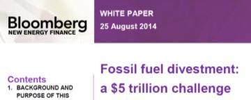 Activism against fossil fuels Financial services and analyst comments UNBURNABLE CARBON In the