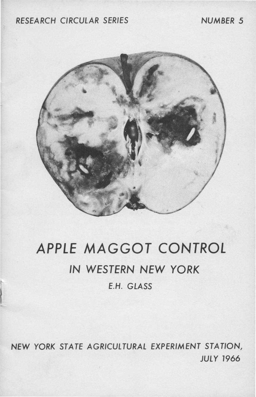 RESEARCH CIRCULAR SERIES NUMBER 5 APPLE MAGGOT CONTROL IN WESTERN NEW