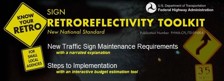 Resources FHWA Nighttime Visibility Website: http://safety.fhwa.dot.
