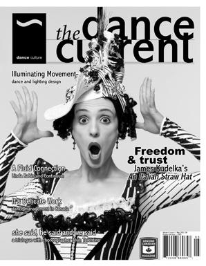 2006/2007 deadlines >> Book your ad now for the best value! Contact 416-588-0850 or advertising@thedancecurrent.com Issue *ad bookings *artwork subscriptions posted May 2006 Mar. 24 Mar. 31 Apr.