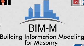 Craftworkers MISSION STATEMENT To unify the masonry industry and all supporting industries through the development and implementation of BIM for masonry software to facilitate smoother workflows and