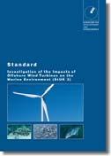 2012 Wadden Sea Forum 21st Meeting - Leck 39 BSH-Standards Standard Investigation of the Impacts of Offshore Wind Turbines on the Marine Environment (StUK) 3rd edition of February 2007 Requirements