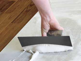 RODUCT SELECTOR Flooring adhesives A complete range of adhesives has been developed specifically for the flooring contractor.