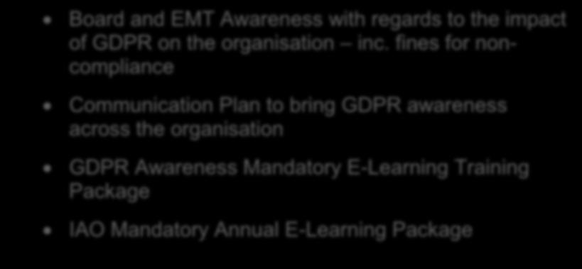 Education Board and EMT Awareness with regards to the impact of GDPR on the organisation inc.