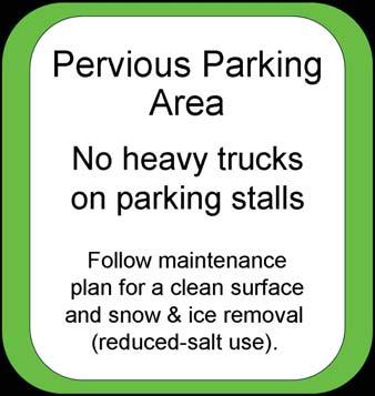 Maintenance Pervious pavements require maintenance to provide stormwater benefits over a long time period.