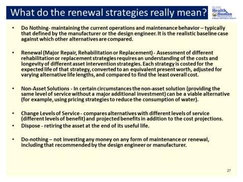 So let s dig into these a little further. What do these renewal strategies actually mean for my Utility?