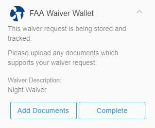 Adding A Waiver Application FAAWaiverWallet - Drone Deploy App CREATING YOUR FAA WAIVER REQUEST Once selected, complete the fields of the request s specifics. 1. Provide a meaningful Description.