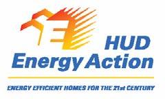 Energy Policy Act of 2005 Requires HUD to develop an integrated energy strategy for public & assisted housing Due August,