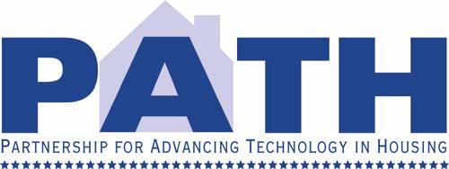 Partnership for Advancing Technology in Housing (PATH) Encourages the use