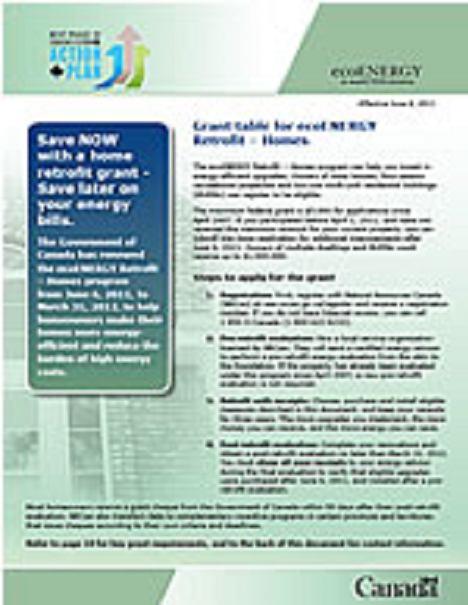 1 of 9 7/27/11 7:07 AM NRCan > OEE > Grant Table ecoenergy Retrofit Homes Personal: Residential Grant Table for ecoenergy Retrofit Homes Save NOW with a home retrofit grant Save later on your energy