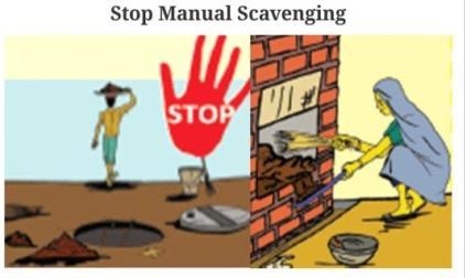 The Prohibition of Employment as Manual Scavengers and their Rehabilitation Act, 2013 Highlights Conversion of Insanitary latrines to sanitary latrines within time bound manner Use of technological