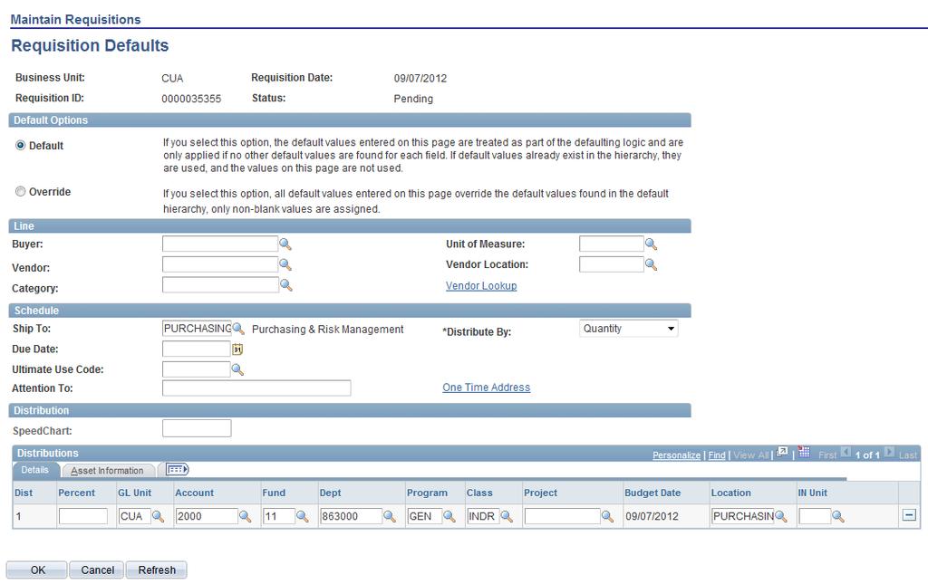 Then click on Requisition Defaults. In the 5 fields below, fill in the chartfields.