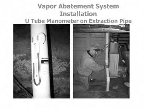 Unsaturated Zone Vapor Abatement System Installation Dirt Basement Highest vacuum achieved based on radius