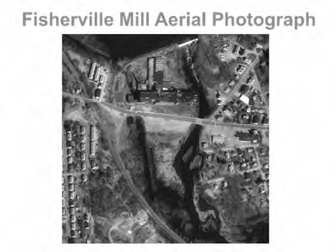 River Rail Road Image Courtesy of USGS Fisherville Mill Site Investigation Site investigation initiated