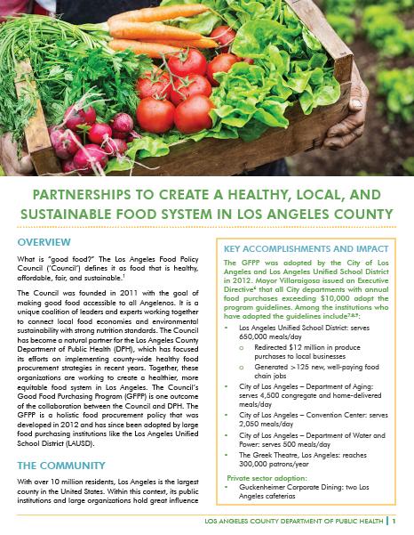 Los Angeles Good Food Purchasing Program vredirected $12 million in produce purchases to local business vgenerated more than 125 new, well-paying food chain