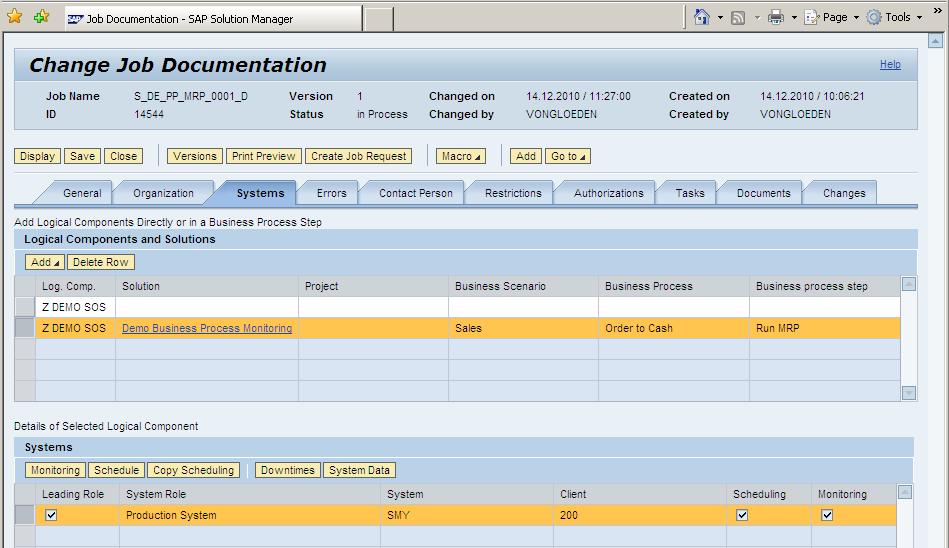 Job Documentation The job documentation in SAP Solution Manager provides central visibility why, which, where and when background jobs are running.