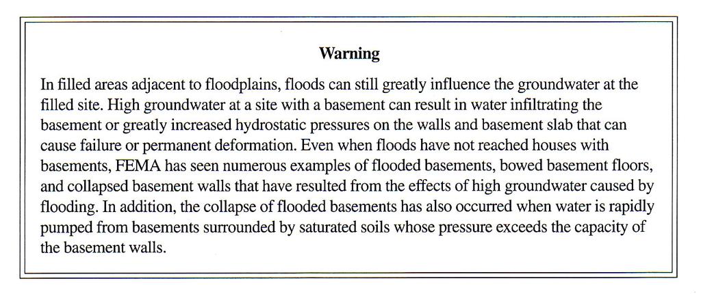 Caution (From Technical Bulletin 11) Buildings that have below-grade crawlspaces will have higher flood insurance premiums than buildings that have the preferred crawlspace construction, with the