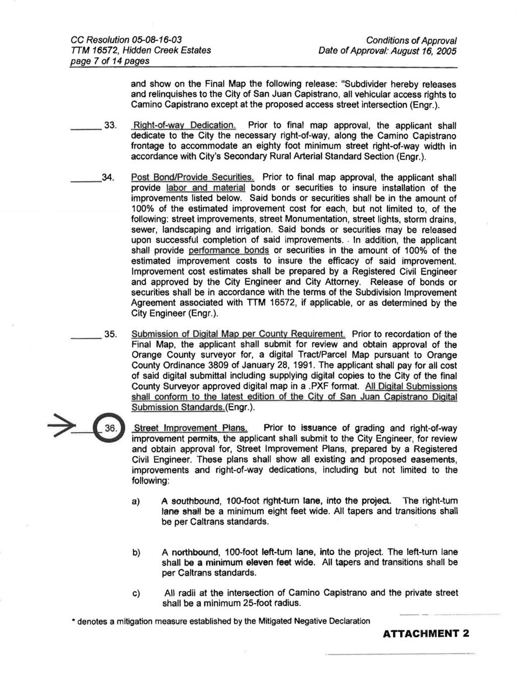 CC Resolution 05-08-16-03 ITM 16572, Hidden Creek Estates page 7 of 14 pages Conditions of Approval Date of Approval.
