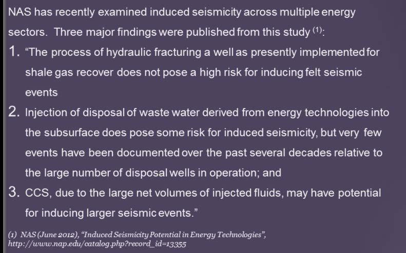0 events in over 30,000 wells (localized moderate impact) Fracturing: 3 reports for >> 1,000,000 treatments (no significant damage or injury) Mitigation Avoid high-pressure large volume injection