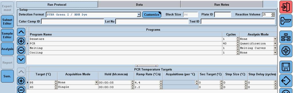 <LightCycler 480 System> Figure 4. Shuttle PCR standard protocol Denature 95 30 sec. (Ramp Rate 4.4 /sec.) 1 cycle PCR Analysis Mode: Quantification 95 5 sec. (Ramp Rate 4.4 /sec.) 60 30 sec.