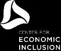 The Center for Economic Inclusion will allow our region to accomplish what others have not Growth Inclusion Inclusive Growth The challenge historically has been that the growth and inclusion camps