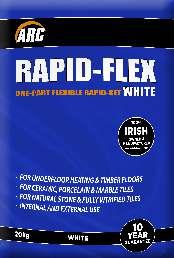 PRODUCT GUIDE - TILE ADHESIVE Rapid-Flex White A rapid-setting white flexible tile adhesive for fixing most tile types to most substrates.