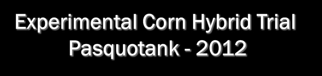 Corn Yield, bu per acre NC STATE UNIVERSITY 350 300 302.8 310 311.3 300 289.