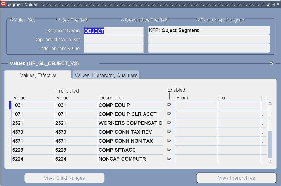 COA Inquiry (continued) COA Segment Values (continued) OBJECT (continued) Enter a Value or Description or a portion of either using a wildcard (%) Click on [Find] Case sensitive here If