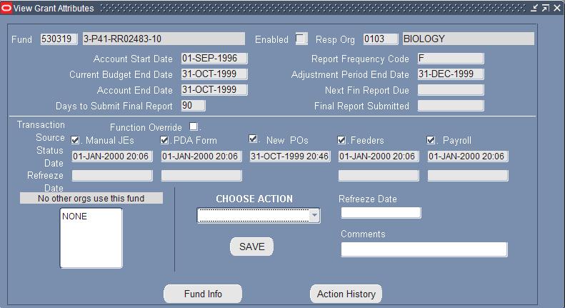 COA Inquiry View Grant Attributes (Continued) Type in Fund number in the pop-up box Click on [Find] Click on [Freeze Status] Freeze