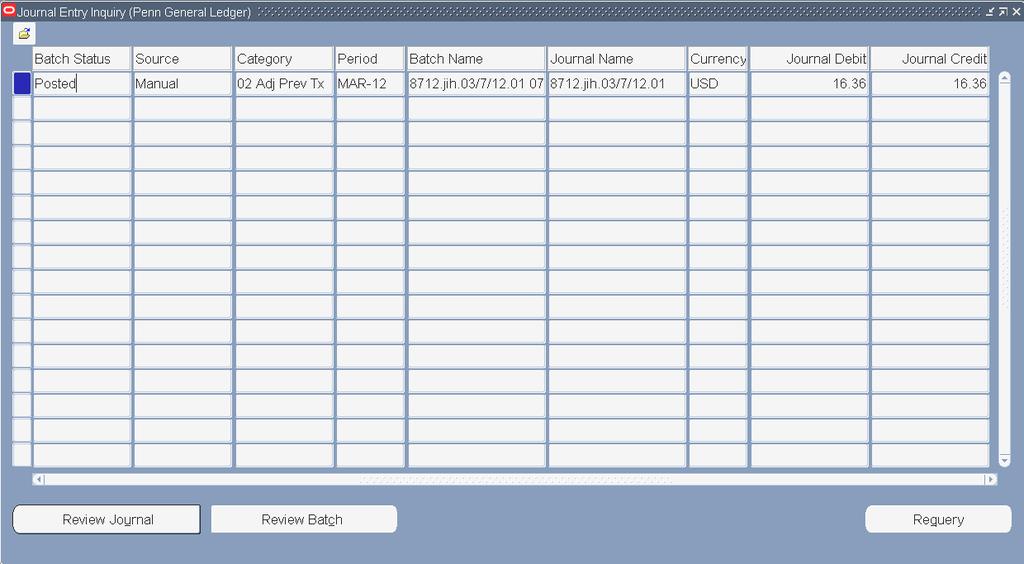 GL Inquiry Journals (continued) Click on [Review Journal] to see the transactions for the journal queried From this screen, click on Help>Record History to view who created and