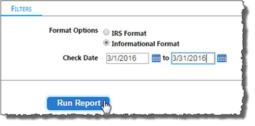 Informational Format The Information Format provides the tax figures needed for reporting but allows you to select the date range.