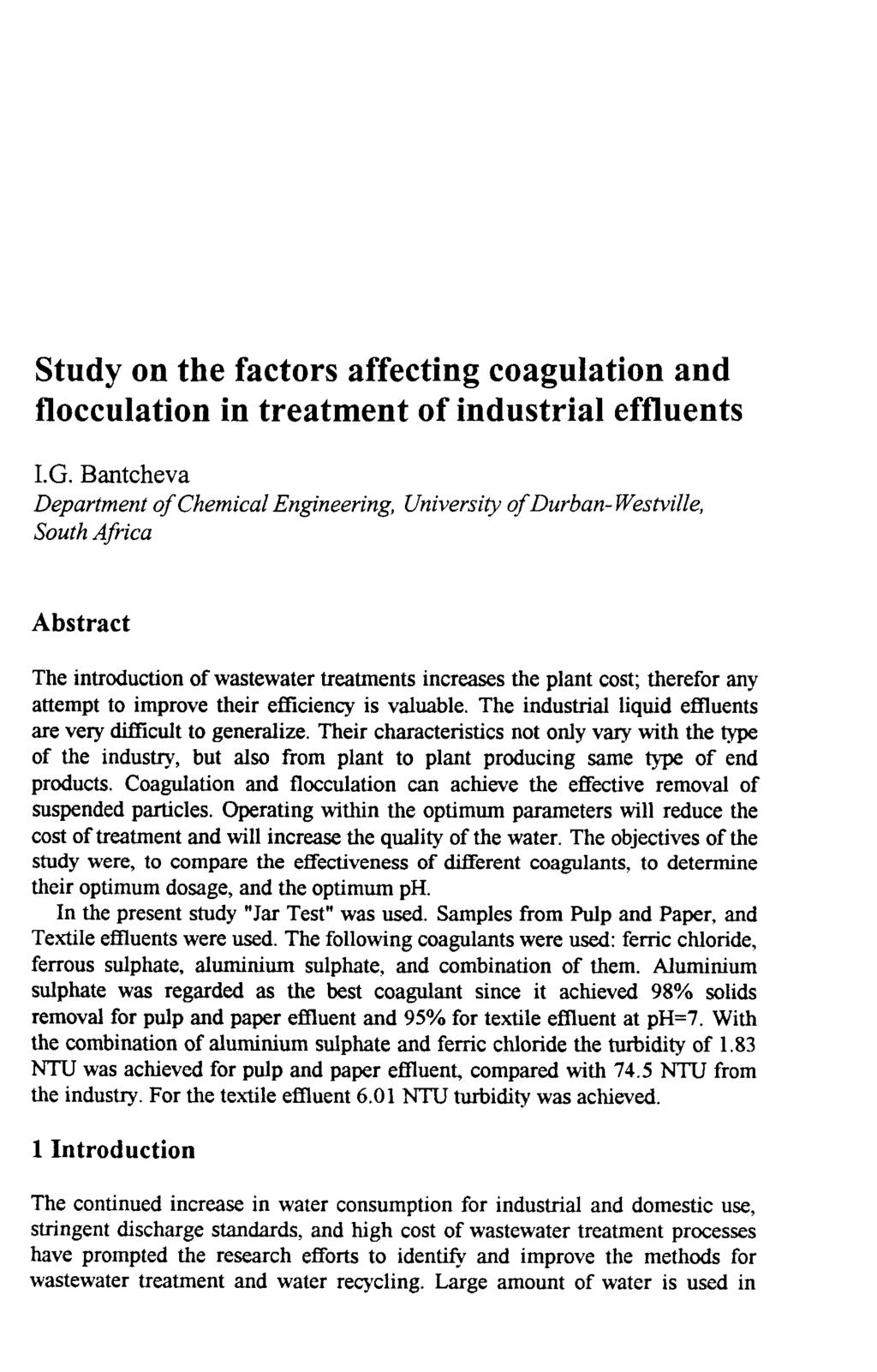 Study on the factors affecting coagulation and flocculation in treatment of industrial effluents I.G.