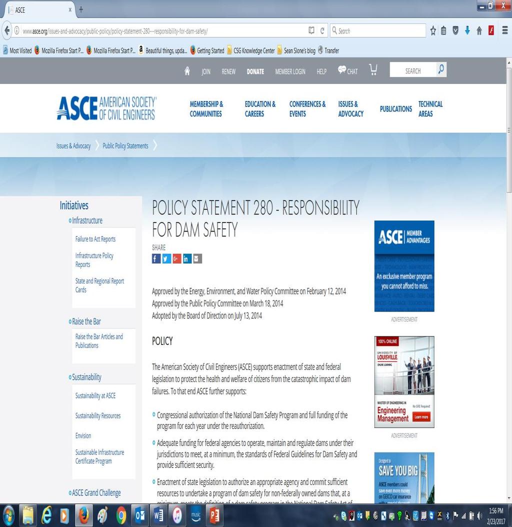 Policy Statements Give clear guidance on ASCE s position Have built-in talking points Can serve as