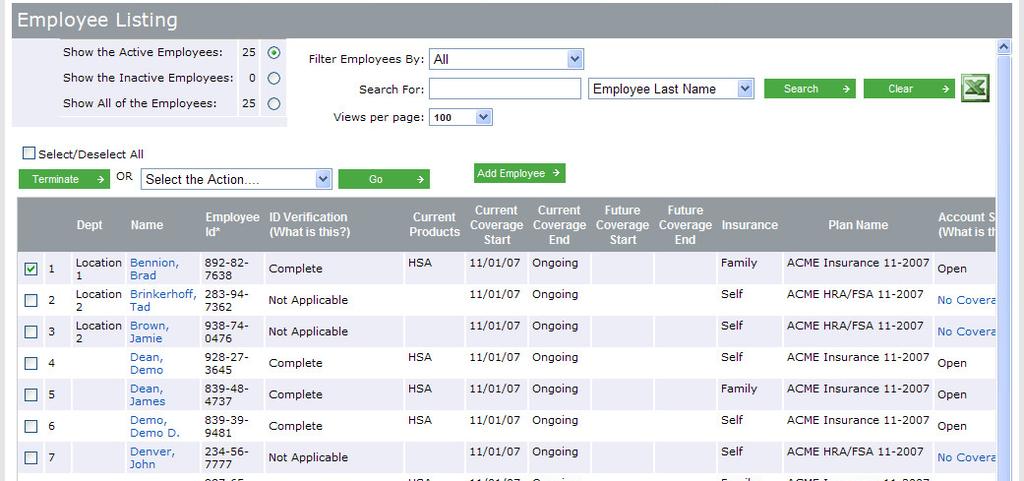 04 Using the Employee Listing 1. To access your Employee Listing, select Employee Info, then Employee Listing. 2. Use your Employee Listing to: Verify which employees are enrolled in an HSA.
