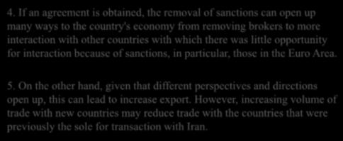 The Impact of Removing Sanctions on the Production and Export of Iran 4.