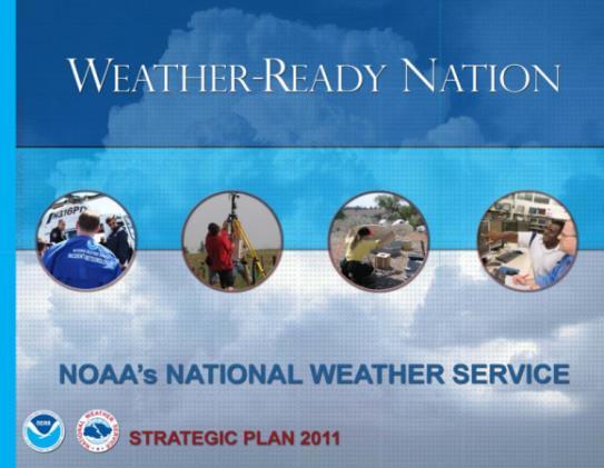 objectives in both NOAA and NWS strategic plans: Improving
