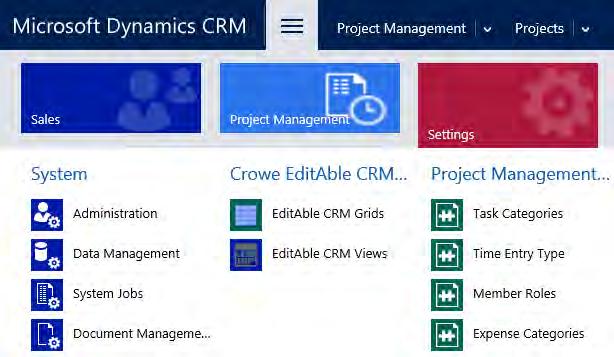 Crowe Project Management for Microsoft Dynamics CRM 20 Main Menu - Administration Navigation Administrative settings allow each customer to define the most appropriate settings for their organization.