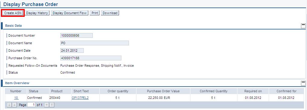 7.2. ASN Processing In the Purchase Order, you can click on the Create ASN button to create an Advance Shipment Notification (ASN) Click on Button to start processing the