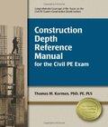 . Construction Depth Reference Manual Civil construction depth reference manual civil author by Thomas Korman