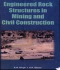 Engineered Rock Structures In Mining And Civil Construction engineered rock structures in mining and civil