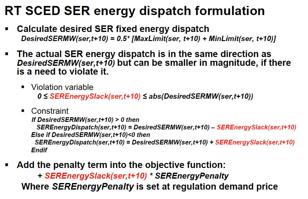 STORED ENERGY RESOURCE TREATMENT IN THE MISO TARIFF A SER energy penalty variable is set at the current cleared regulation demand price.