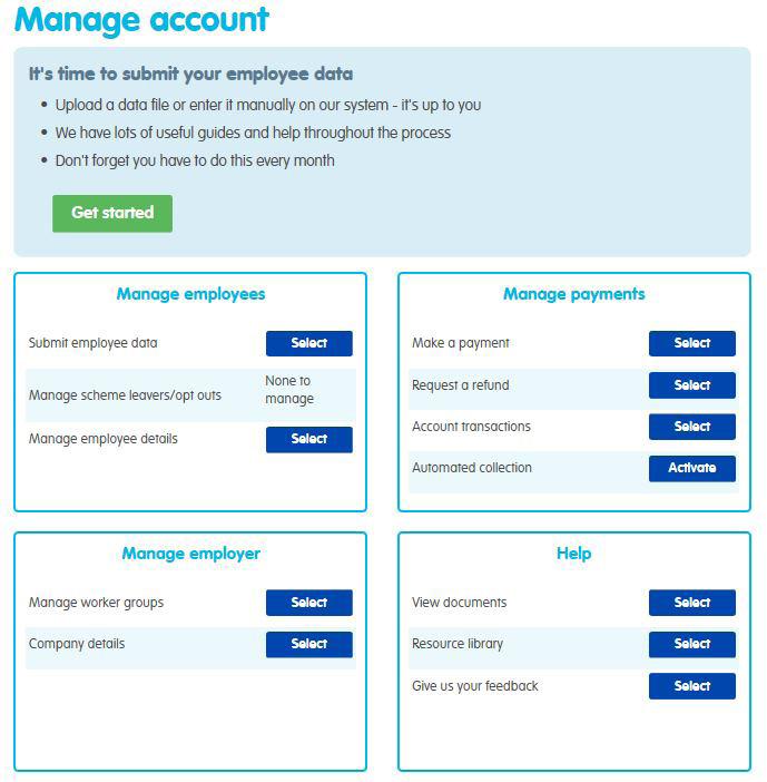 Manage account After you ve selected an account you ll reach manage account where you ll carry out your ongoing admin.