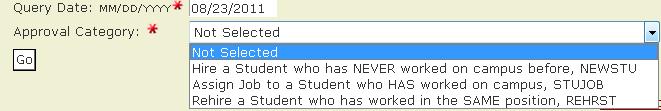 Hire a Student who has NEVER worked on campus before, NEWSTU 1. Select this category to hire a student who has never worked on campus previously ii.